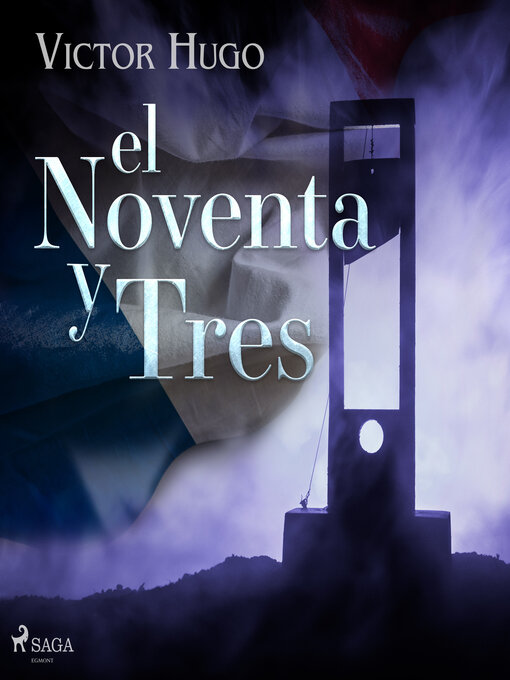 Title details for El noventa y tres by Victor Hugo - Available